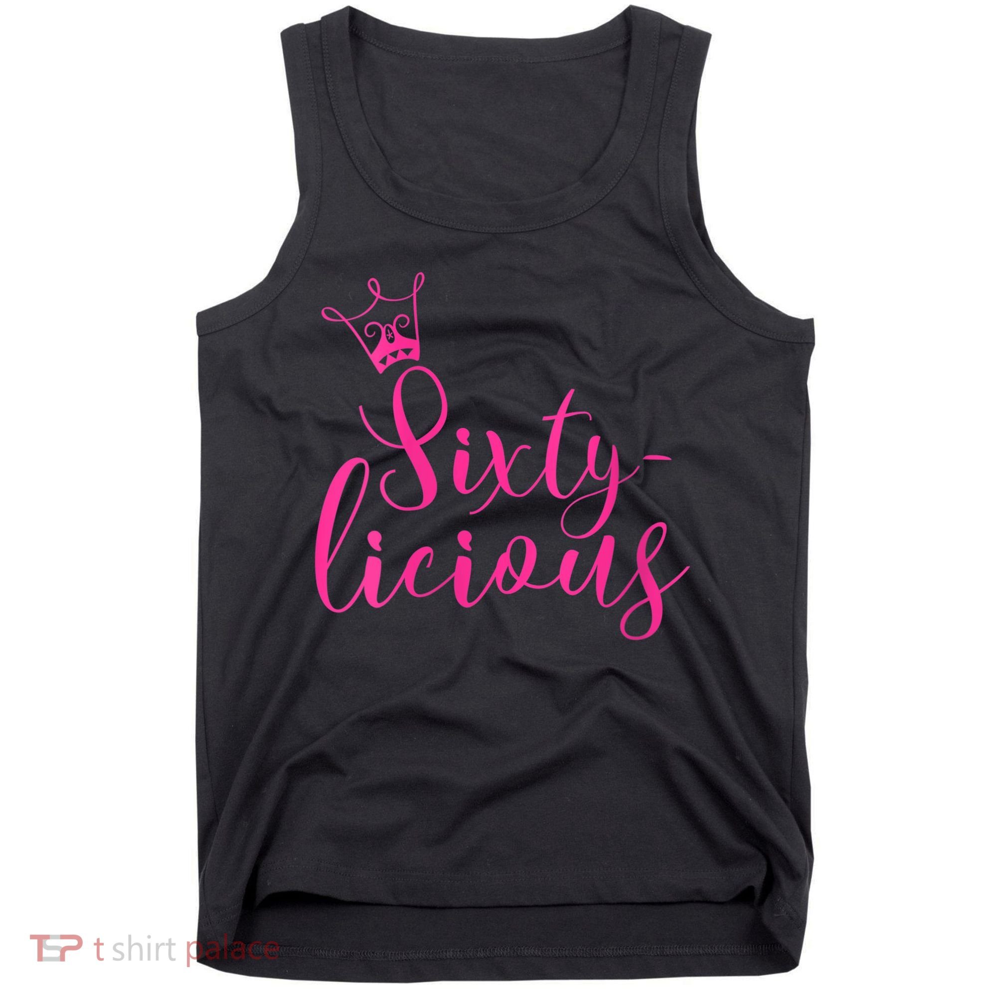 Wo Sixty-licious Crown Queen 60th Birthday Pink Sixtylicious V-Neck Tank Top