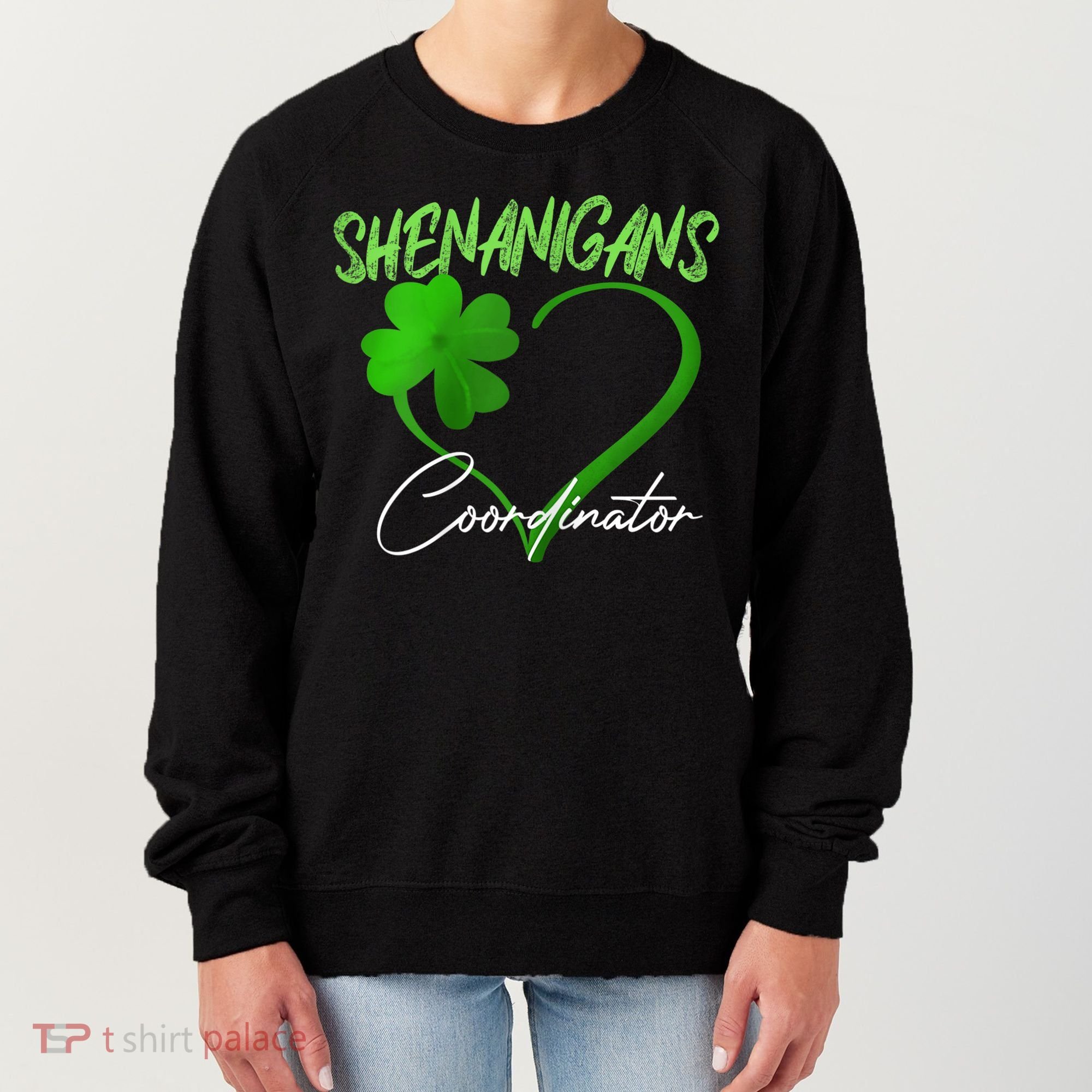 Wo Shenanigans Coordinator Green Heart Shamrock St Patricks Day Women's Sweatshirt