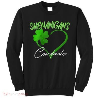 Wo Shenanigans Coordinator Green Heart Shamrock St Patricks Day Sweatshirt