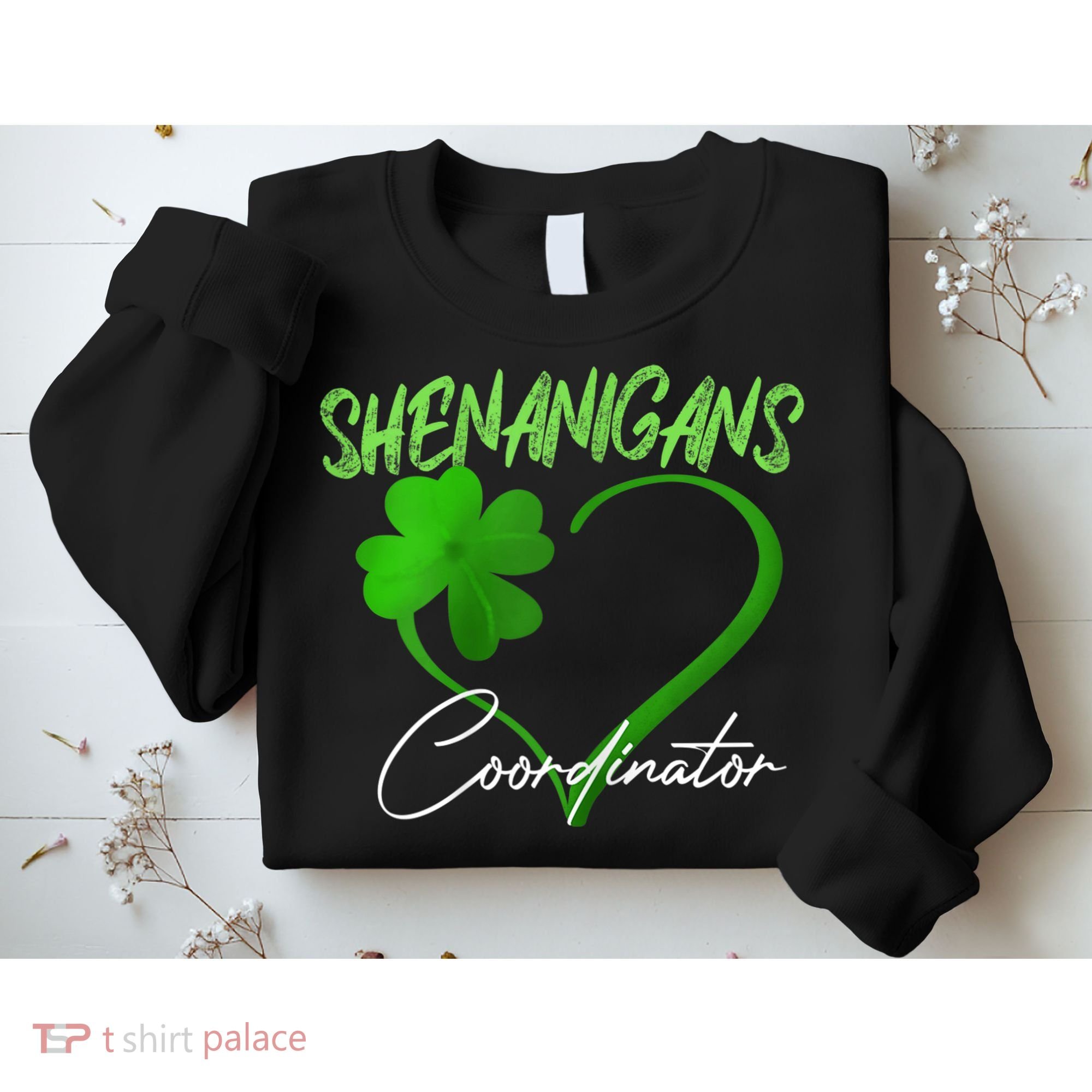 Wo Shenanigans Coordinator Green Heart Shamrock St Patricks Day Sweatshirt