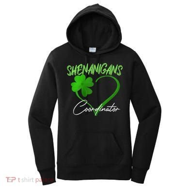 Wo Shenanigans Coordinator Green Heart Shamrock St Patricks Day Women's Hoodie