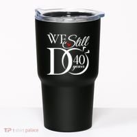 We Still Do 40 Years Funny Couple 40th Wedding Anniversary Tumbler thumb 0