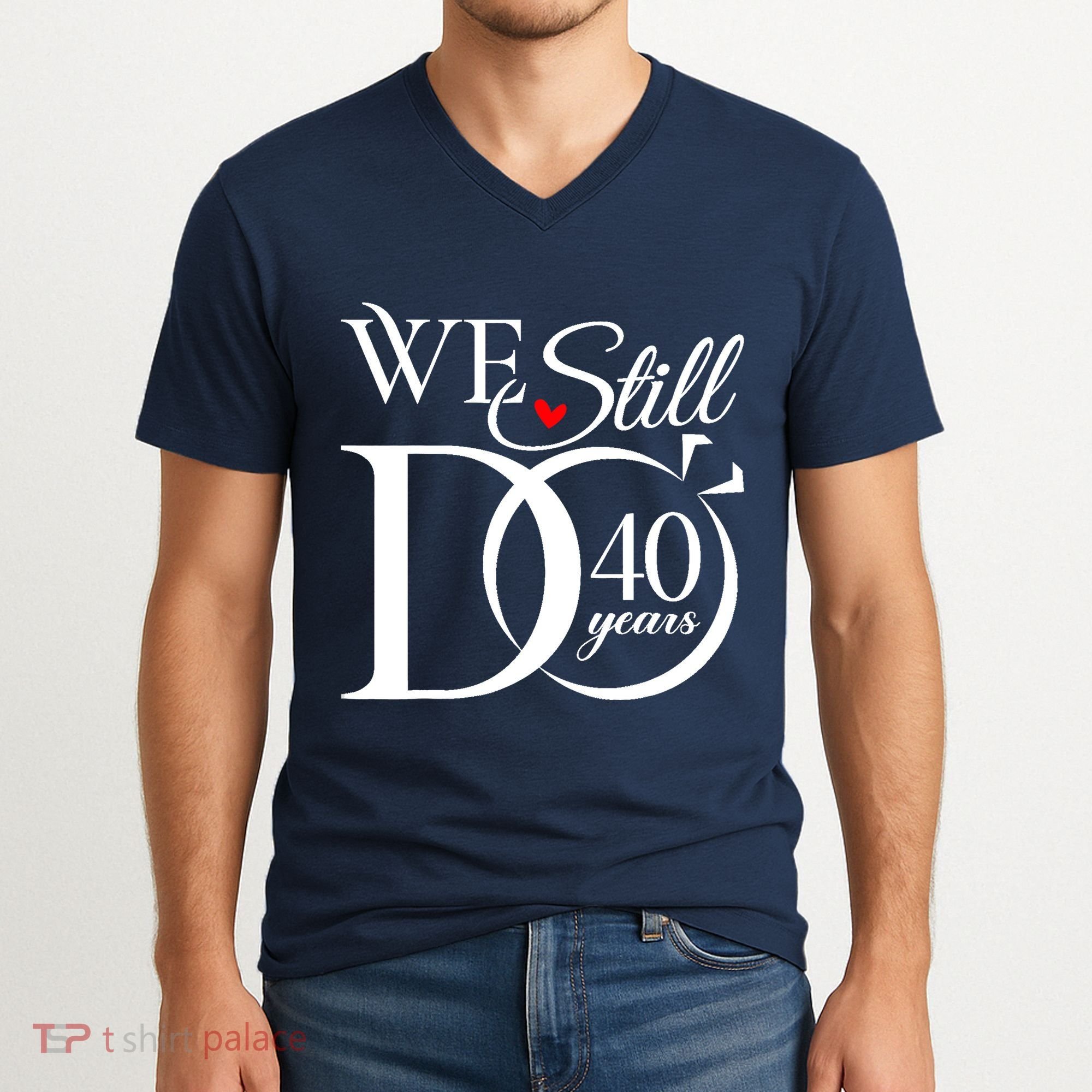 We Still Do 40 Years Funny Couple 40th Wedding Anniversary V-Neck T-Shirt