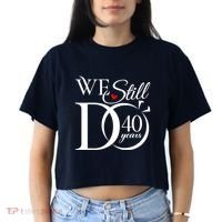 We Still Do 40 Years Funny Couple 40th Wedding Anniversary Women's Crop Top Tee thumb 2