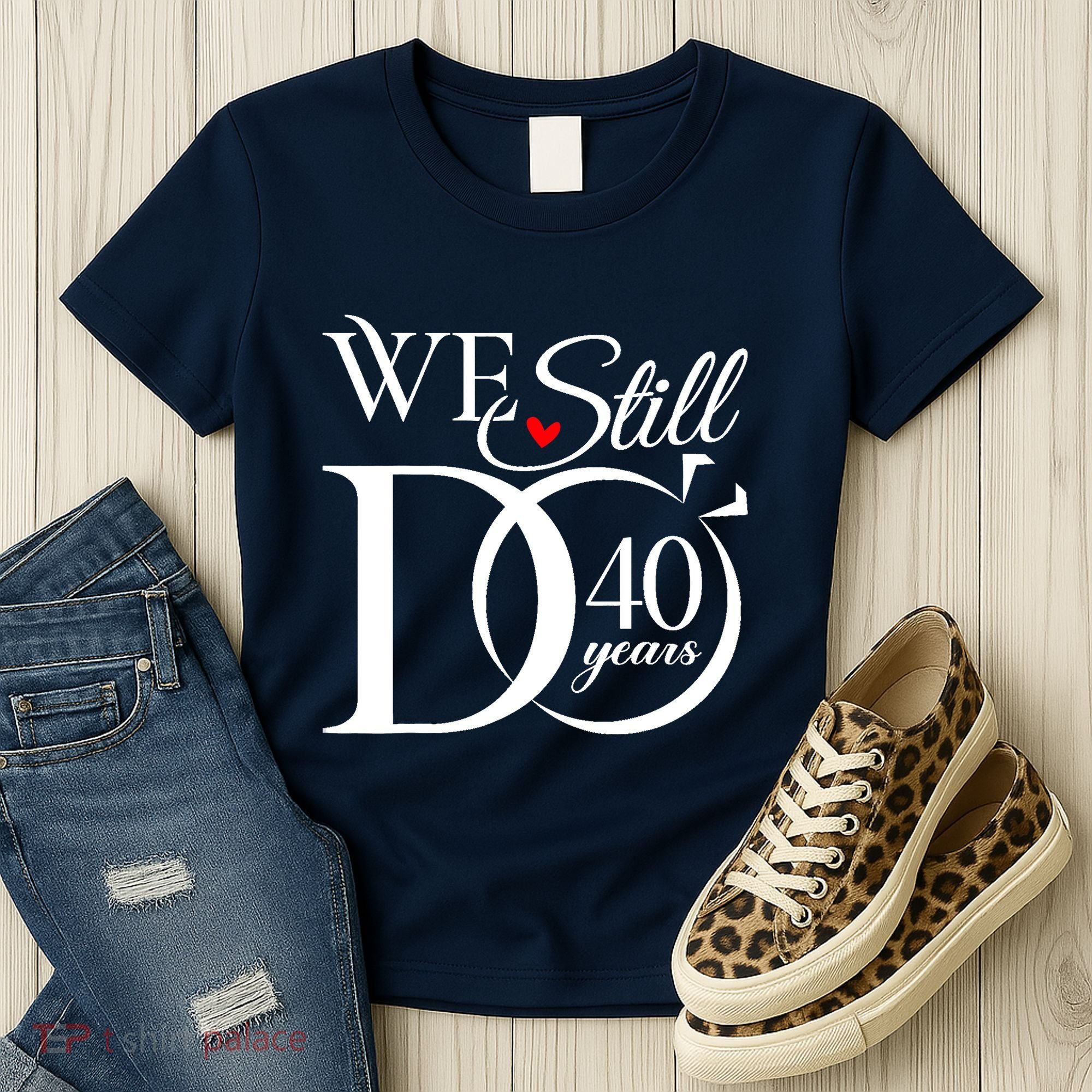 We Still Do 40 Years Funny Couple 40th Wedding Anniversary Women's T-Shirt
