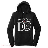 We Still Do 41 Years Funny Couple 41 Wedding Anniversary Gift Women's Hoodie thumb 0