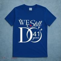 We Still Do 41 Years Funny Couple 41 Wedding Anniversary Gift T-Shirt thumb 5