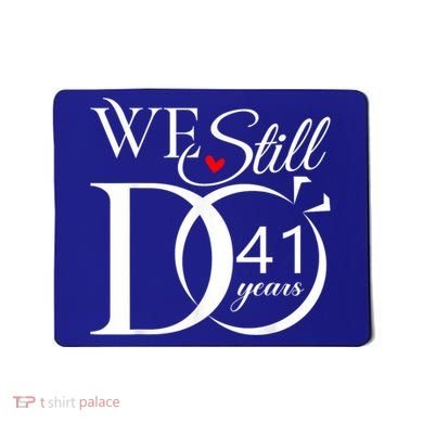We Still Do 41 Years Funny Couple 41 Wedding Anniversary Gift Mousepad
