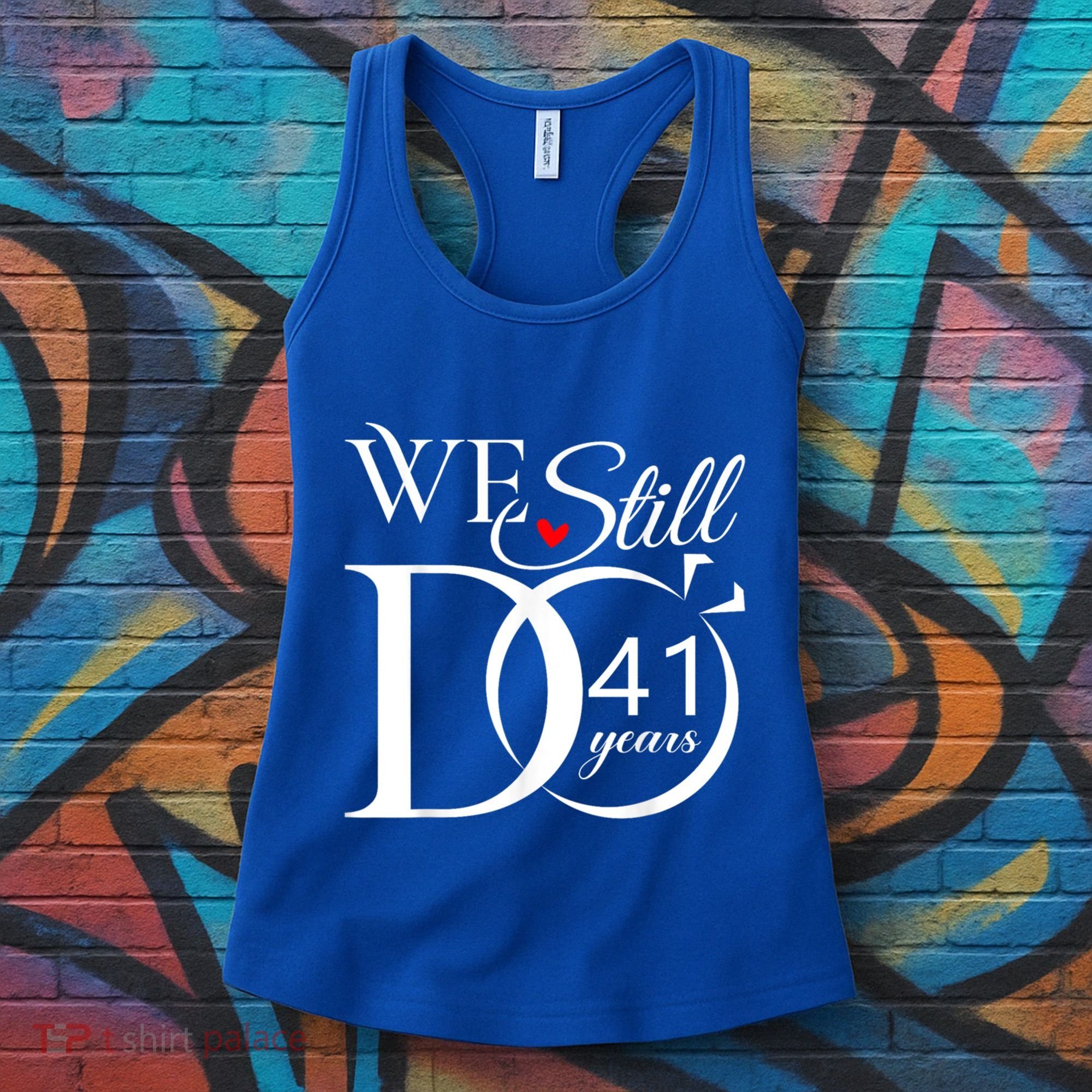 We Still Do 41 Years Funny Couple 41 Wedding Anniversary Gift Women's Tank Top