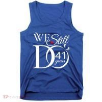 We Still Do 41 Years Funny Couple 41 Wedding Anniversary Gift Tank Top thumb 0