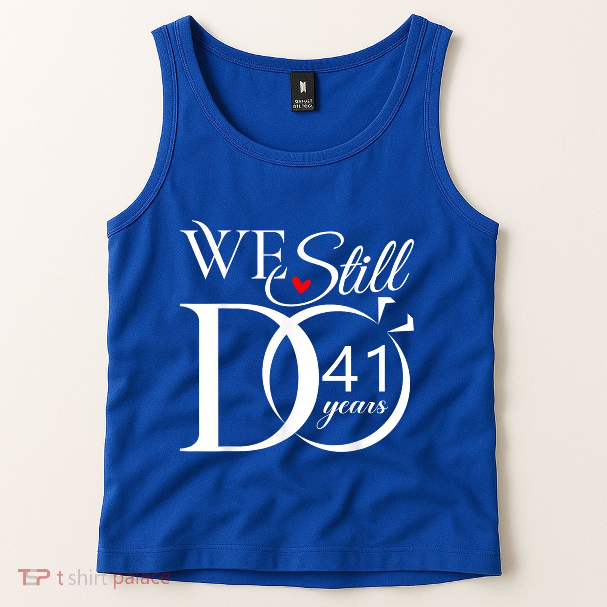We Still Do 41 Years Funny Couple 41 Wedding Anniversary Gift Tank Top