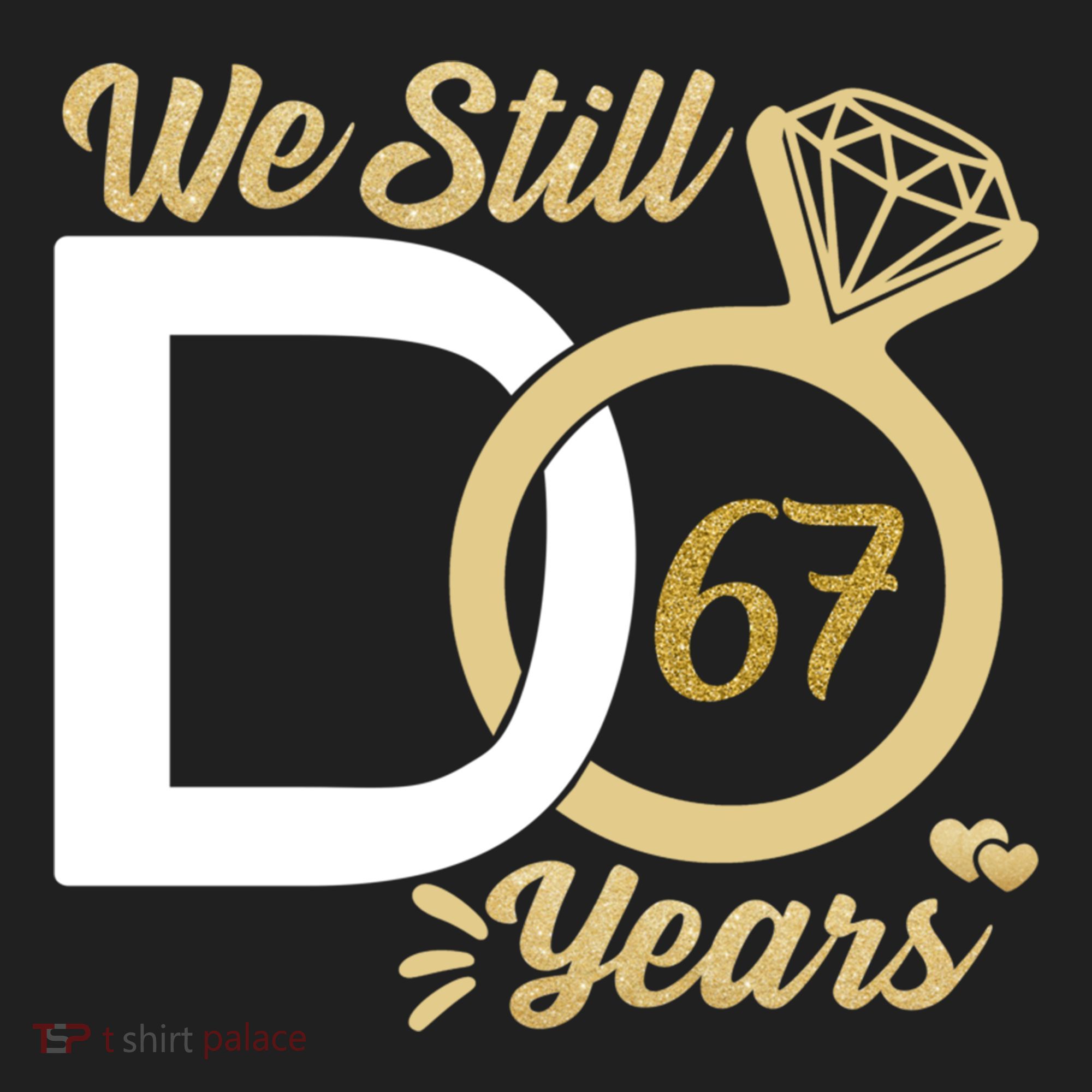 We Still Do 67 Year Wedding Anniversary Couples Celebration Meaningful Gift Women's Sweatshirt