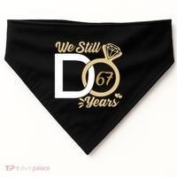 We Still Do 67 Year Wedding Anniversary Couples Celebration Meaningful Gift USA-Made Doggie Bandana thumb 0