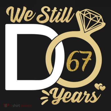 We Still Do 67 Year Wedding Anniversary Couples Celebration Meaningful Gift Womens Funnel Neck Pullover Hood