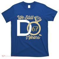 We Still Do 67 Year Wedding Anniversary Couples Celebration Meaningful Gift T-Shirt thumb 0