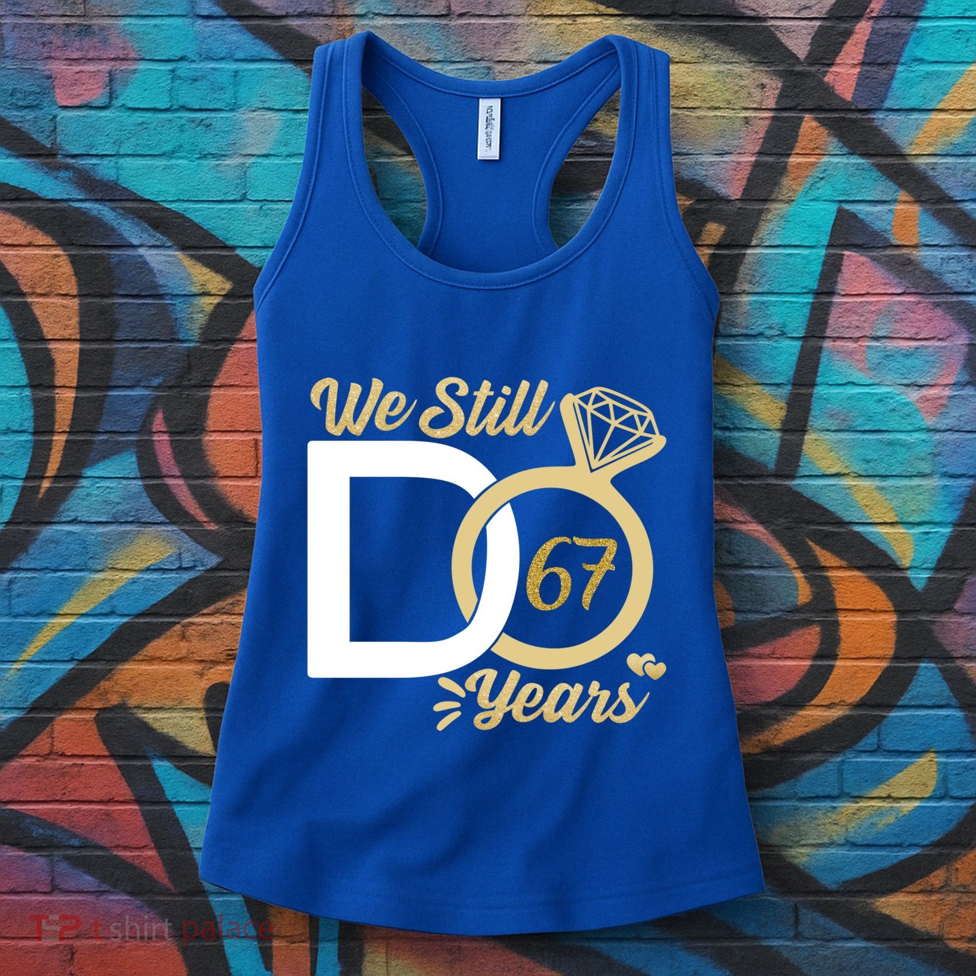 We Still Do 67 Year Wedding Anniversary Couples Celebration Meaningful Gift Women's Tank Top
