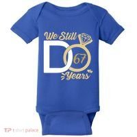 We Still Do 67 Year Wedding Anniversary Couples Celebration Meaningful Gift Baby Bodysuit thumb 0