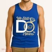 We Still Do 67 Year Wedding Anniversary Couples Celebration Meaningful Gift Tank Top thumb 3
