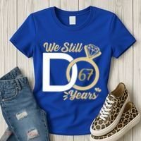 We Still Do 67 Year Wedding Anniversary Couples Celebration Meaningful Gift Women's T-Shirt thumb 3