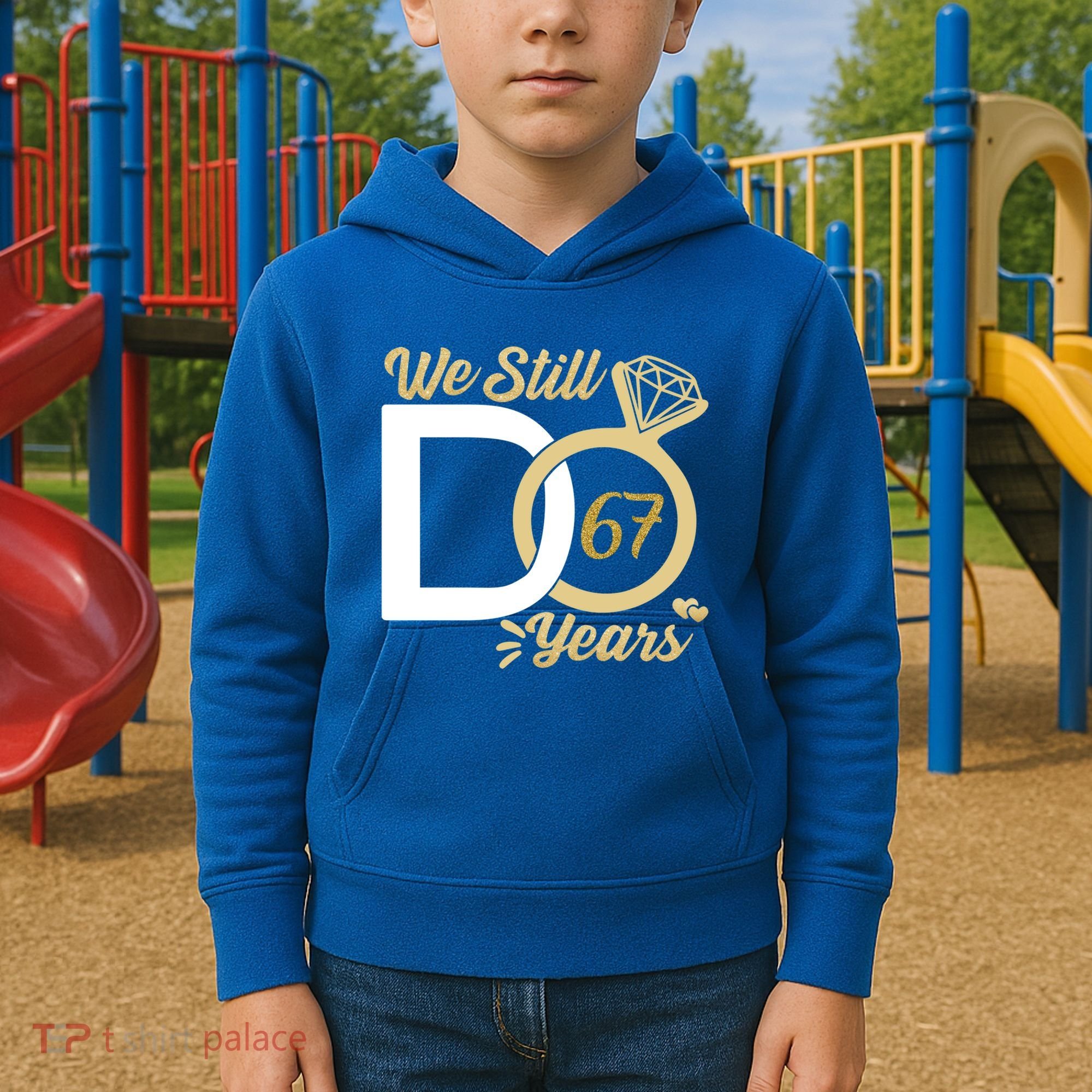 We Still Do 67 Year Wedding Anniversary Couples Celebration Meaningful Gift Kids Hoodie