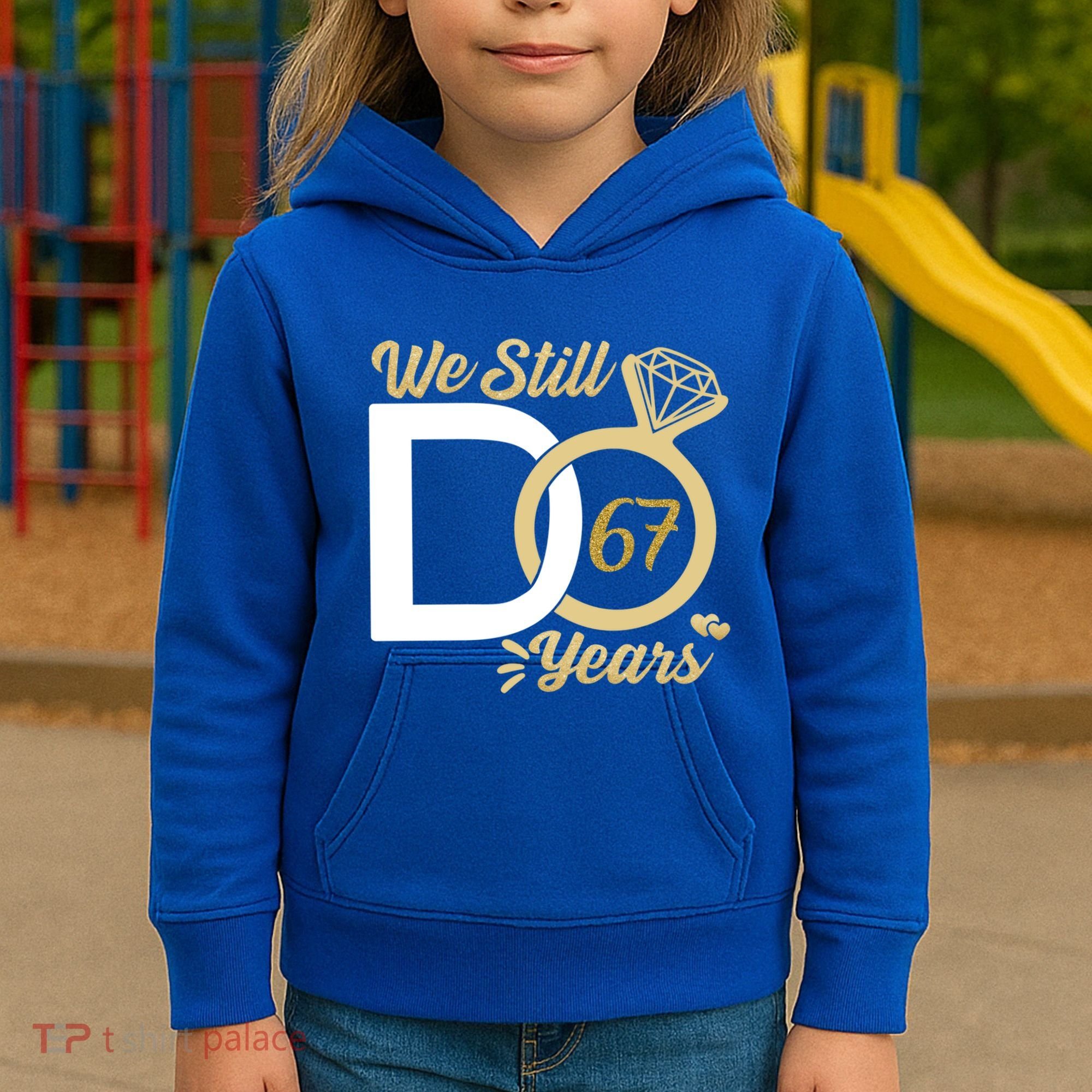 We Still Do 67 Year Wedding Anniversary Couples Celebration Meaningful Gift Kids Hoodie