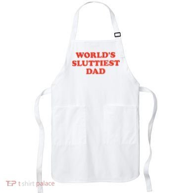 Worlds Sluttiest Dad Joke Apron