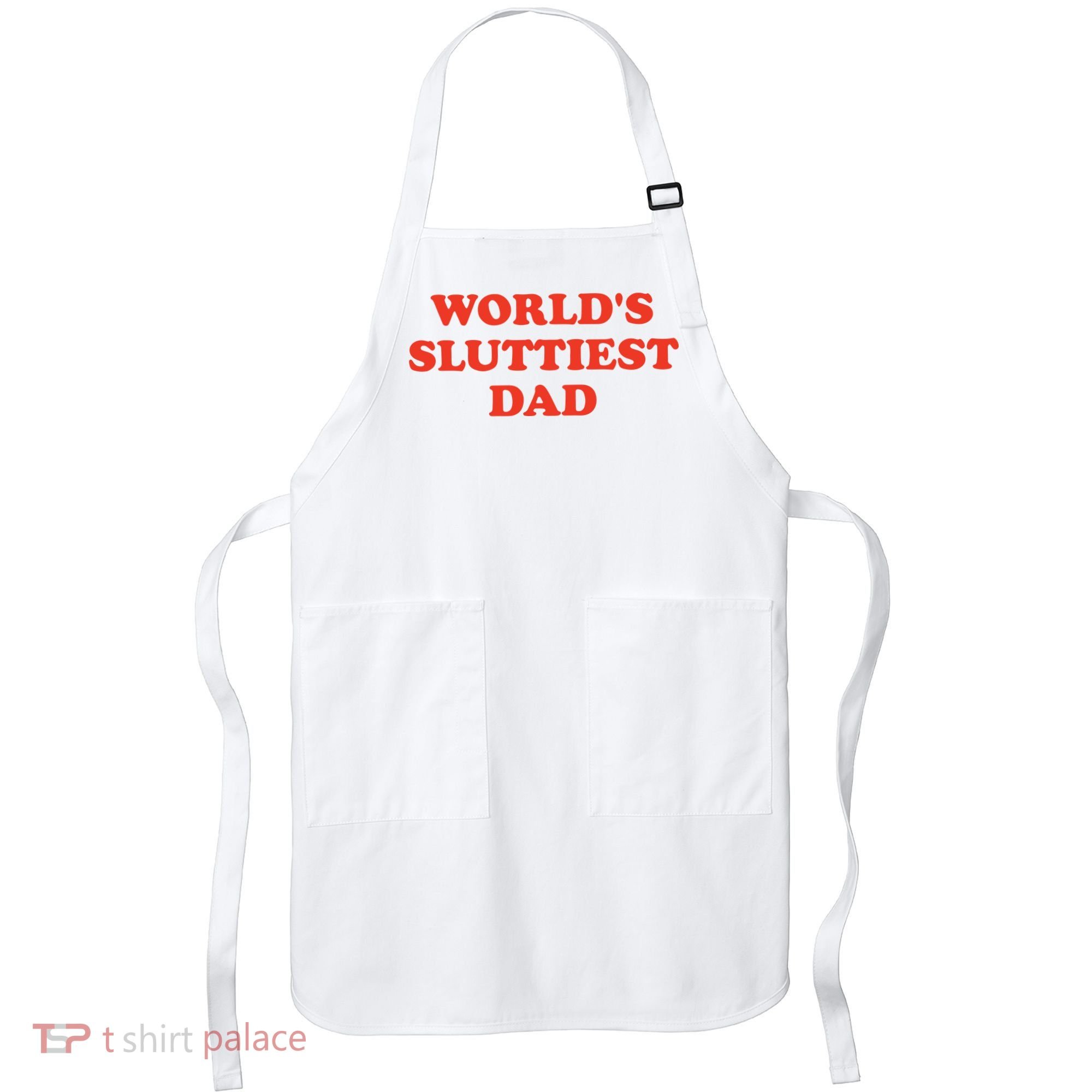 Worlds Sluttiest Dad Joke Apron