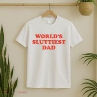 Worlds Sluttiest Dad Joke T-Shirt thumb 2