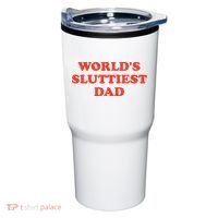 Worlds Sluttiest Dad Joke Tumbler thumb 0