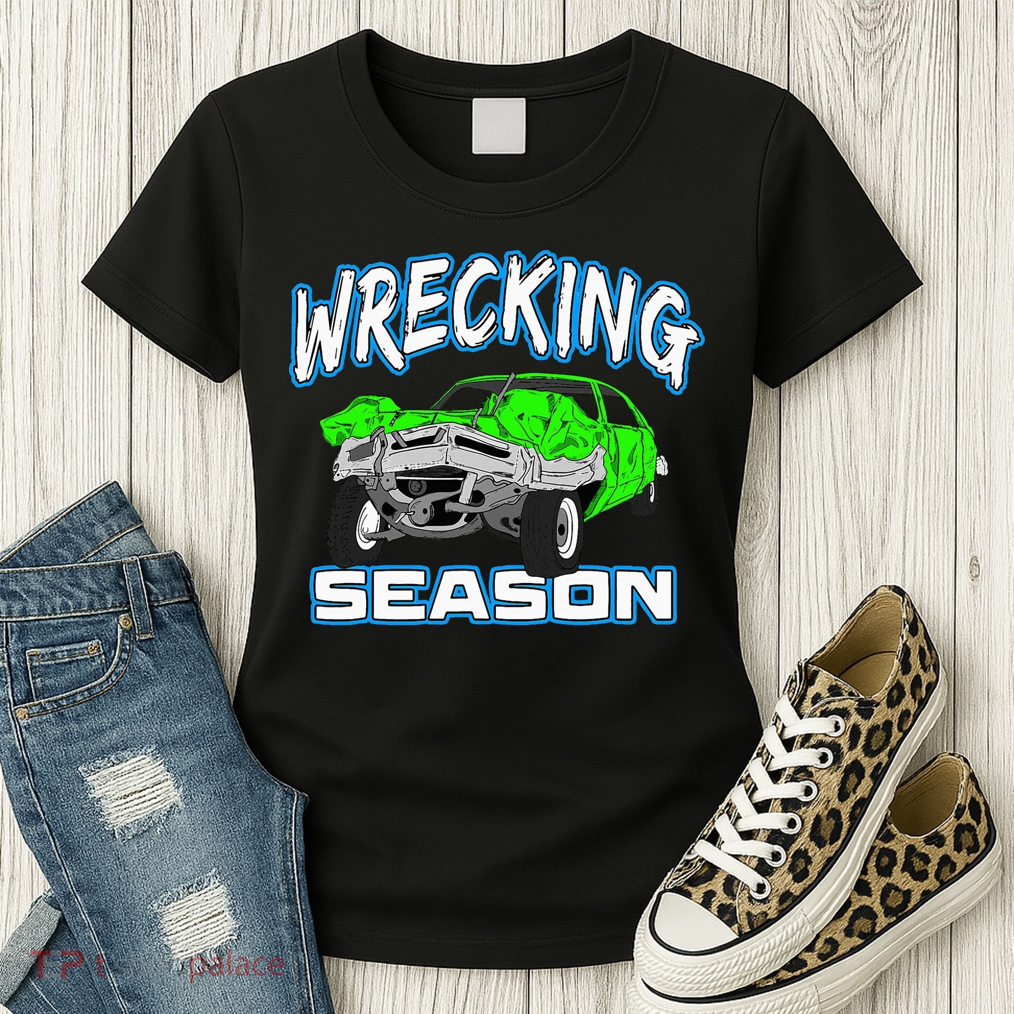 Wrecking Season Demolition Derby Women's T-Shirt