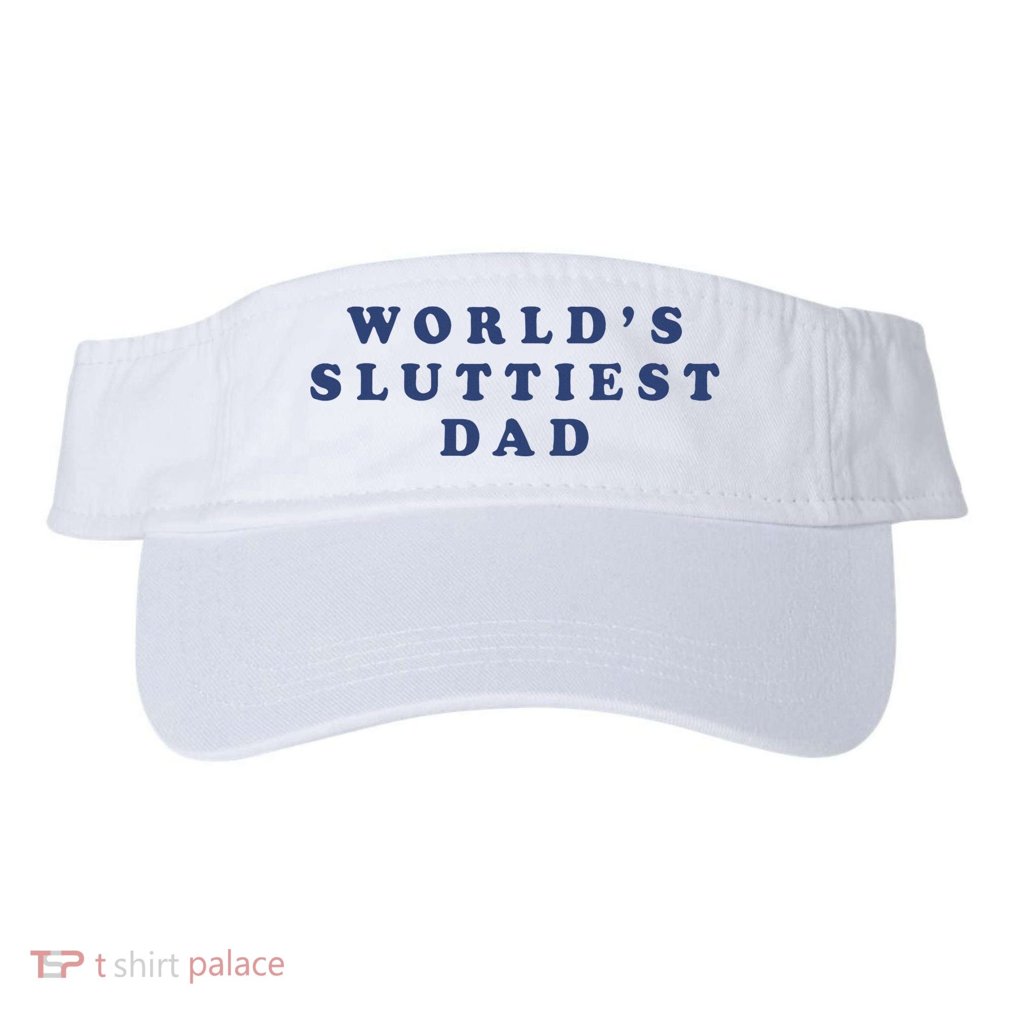 WorldS Sluttiest Dad Visor
