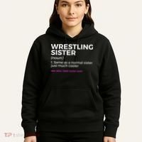 Wrestling Sister Definition Best Sister Ever  Hoodie thumb 5