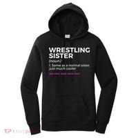 Wrestling Sister Definition Best Sister Ever  Women's Hoodie thumb 0