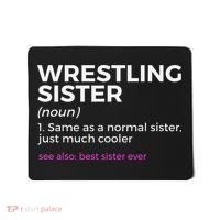 Wrestling Sister Definition Best Sister Ever  Mousepad thumb 0