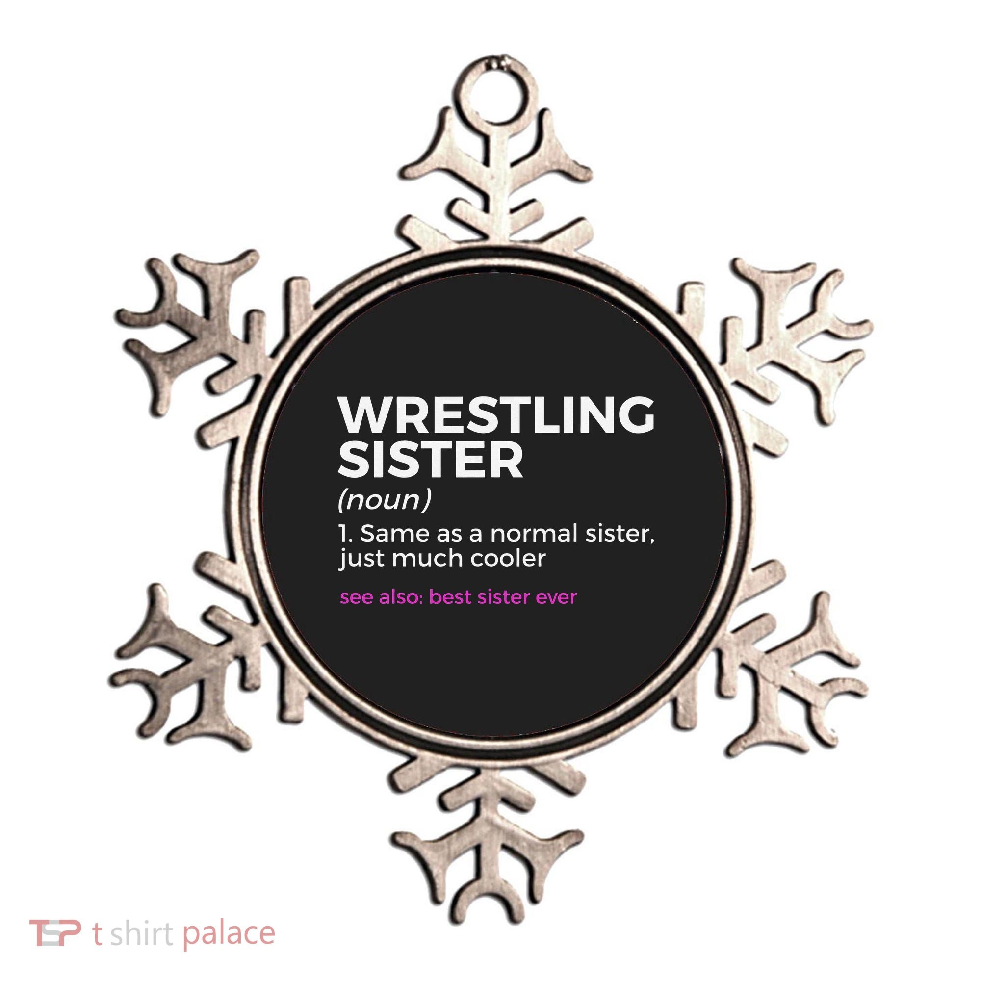 Wrestling Sister Definition Best Sister Ever  Ornament