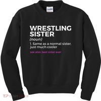 Wrestling Sister Definition Best Sister Ever  Kids Sweatshirt thumb 0