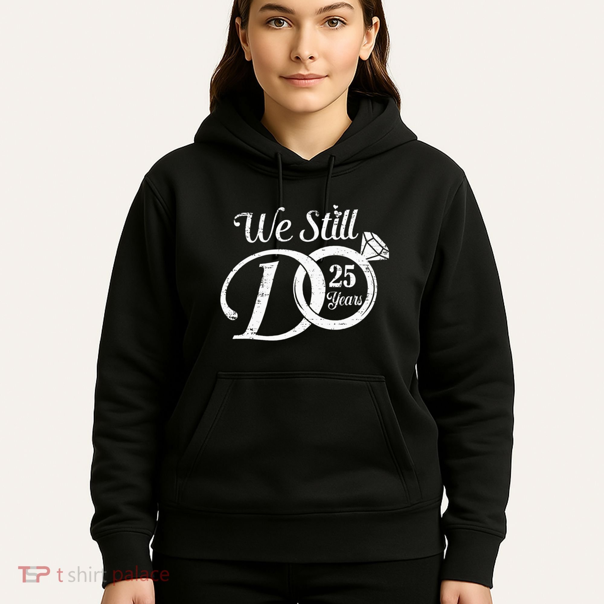 We Still Do 25 Years Funny Couple 25th Wedding Anniversary Hoodie