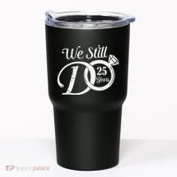 We Still Do 25 Years Funny Couple 25th Wedding Anniversary Tumbler thumb 0