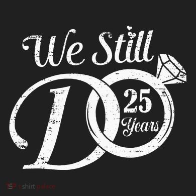 We Still Do 25 Years Funny Couple 25th Wedding Anniversary Hat