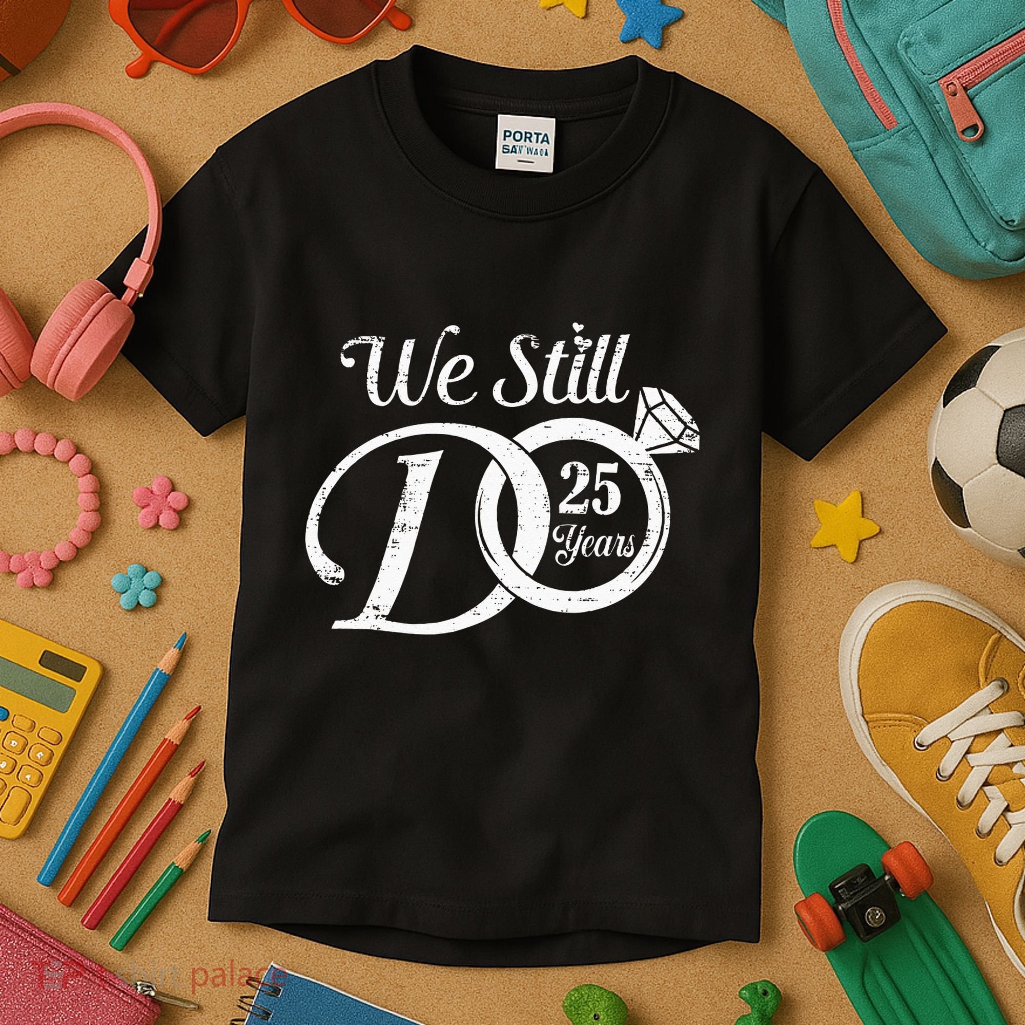 We Still Do 25 Years Funny Couple 25th Wedding Anniversary Kids T-Shirt