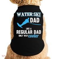 Water Ski Dad Like A Regular Dad Beach Athletes Water Skiing Gift Doggie Tank thumb 0
