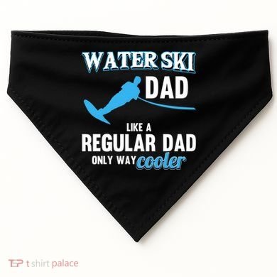 Water Ski Dad Like A Regular Dad Beach Athletes Water Skiing Gift USA-Made Doggie Bandana
