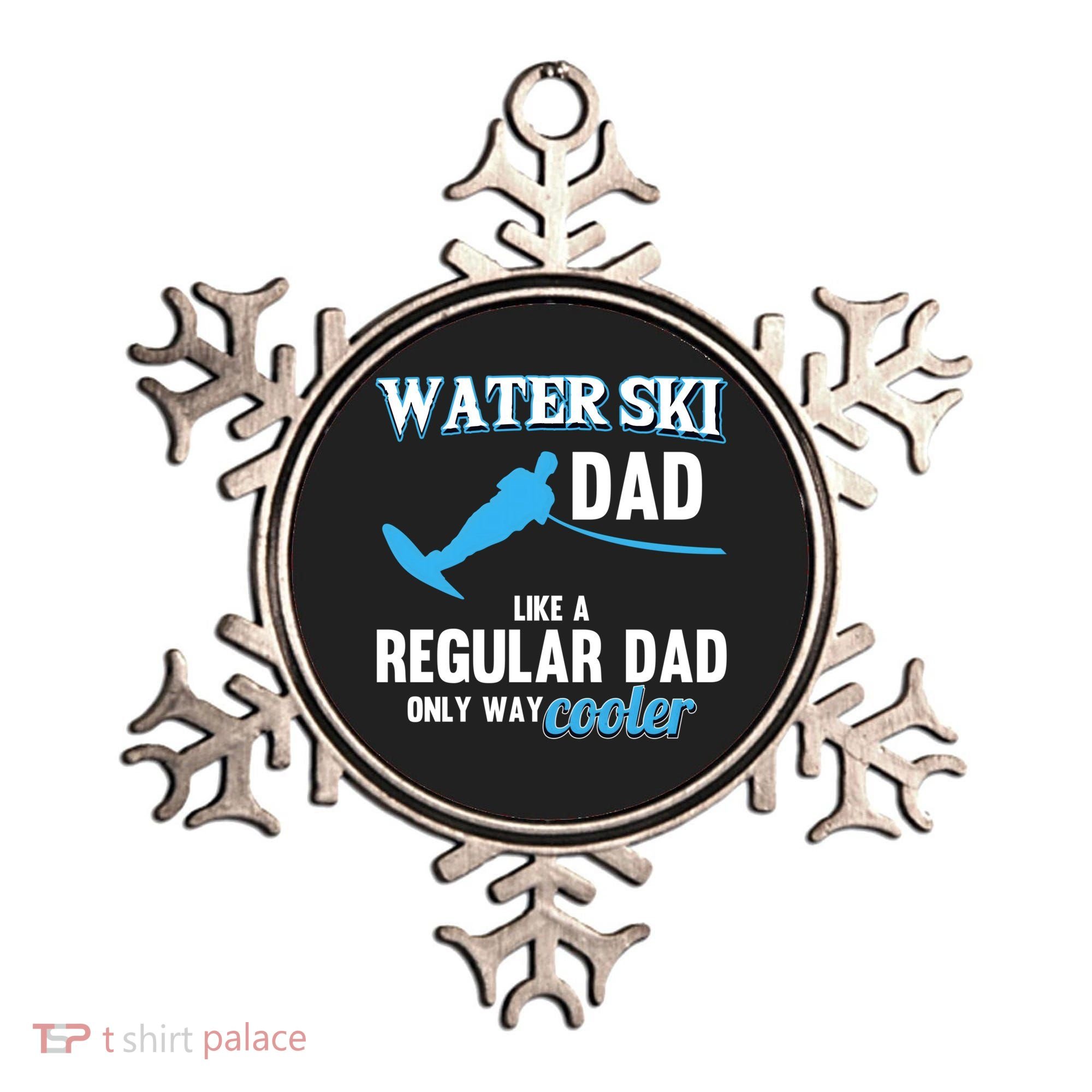 Water Ski Dad Like A Regular Dad Beach Athletes Water Skiing Gift Ornament