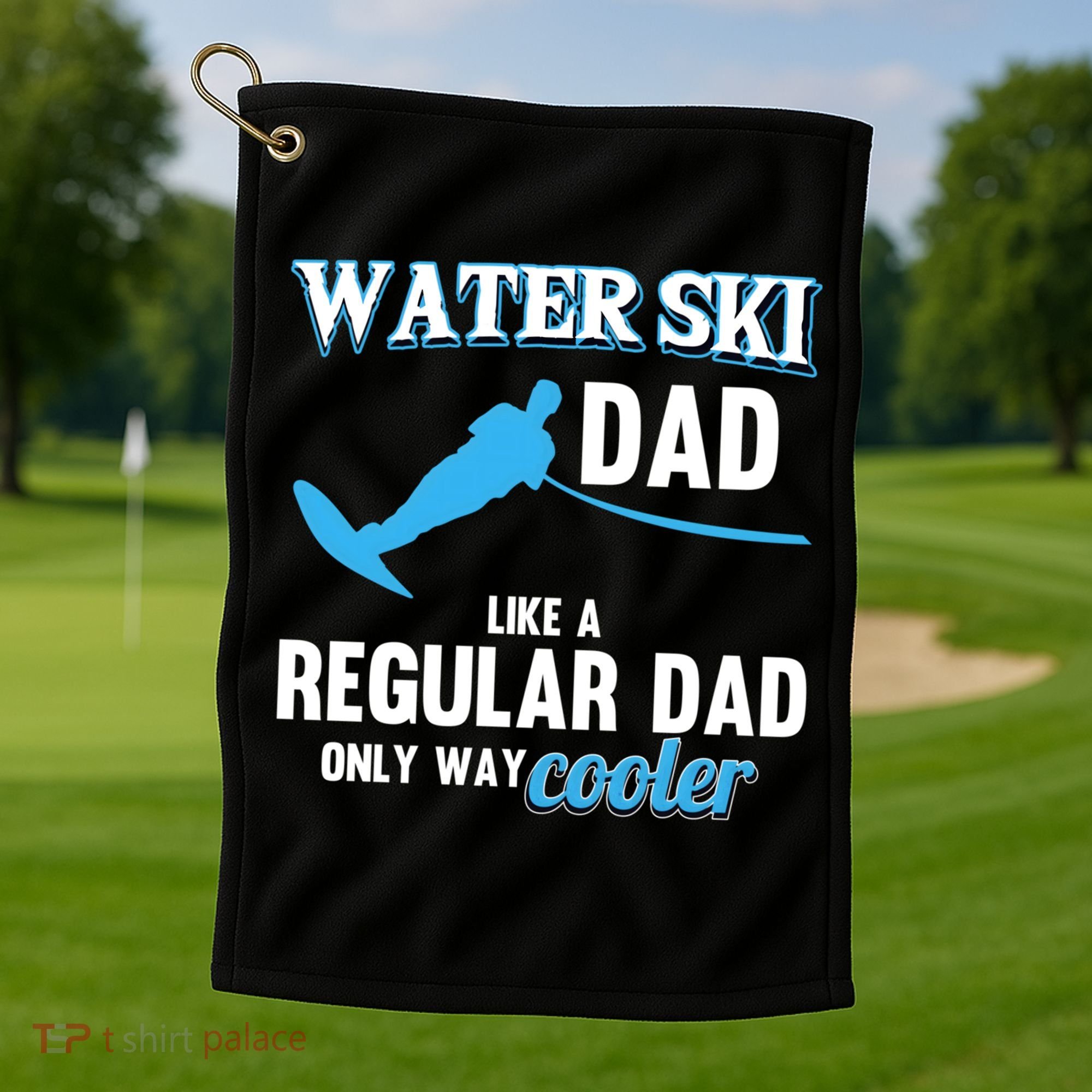 Water Ski Dad Like A Regular Dad Beach Athletes Water Skiing Gift Golf Towel