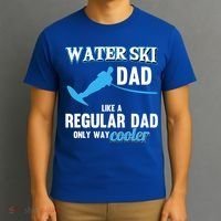 Water Ski Dad Like A Regular Dad Beach Athletes Water Skiing Gift T-Shirt thumb 3