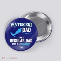 Water Ski Dad Like A Regular Dad Beach Athletes Water Skiing Gift Button thumb 0