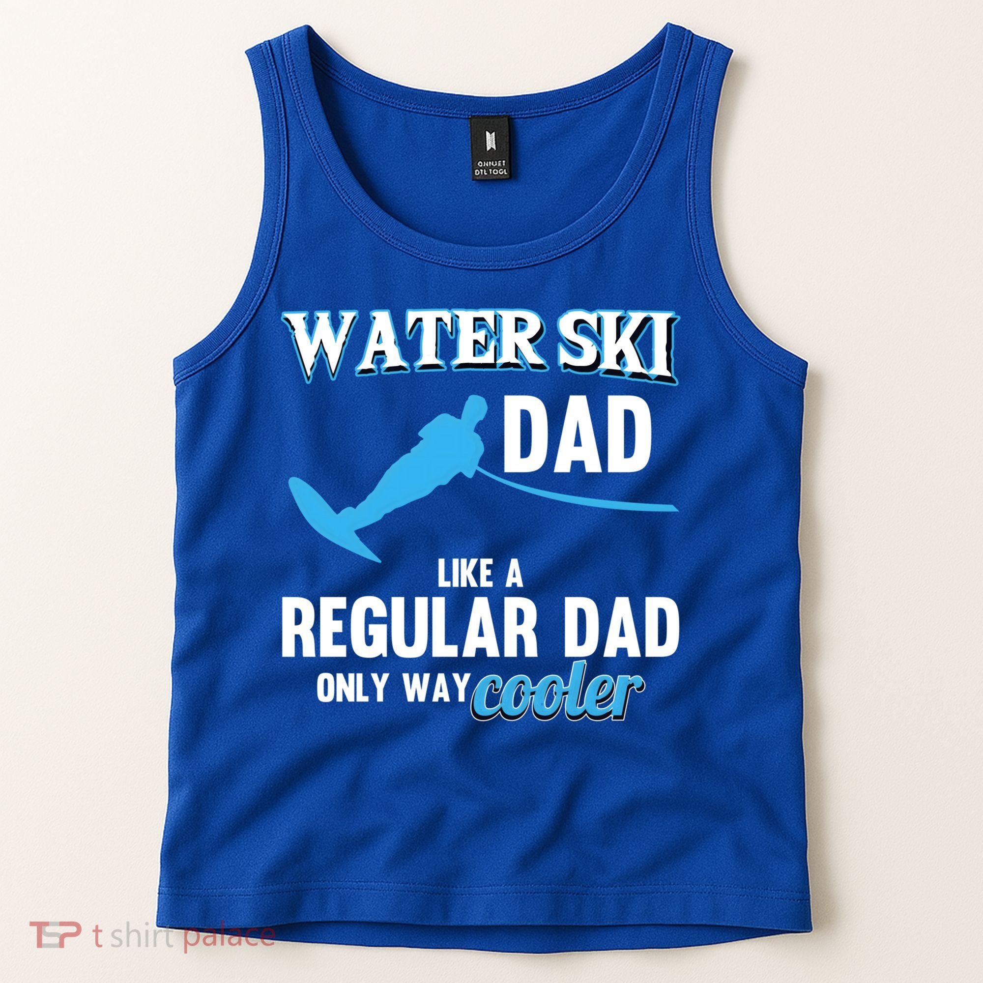 Water Ski Dad Like A Regular Dad Beach Athletes Water Skiing Gift Tank Top
