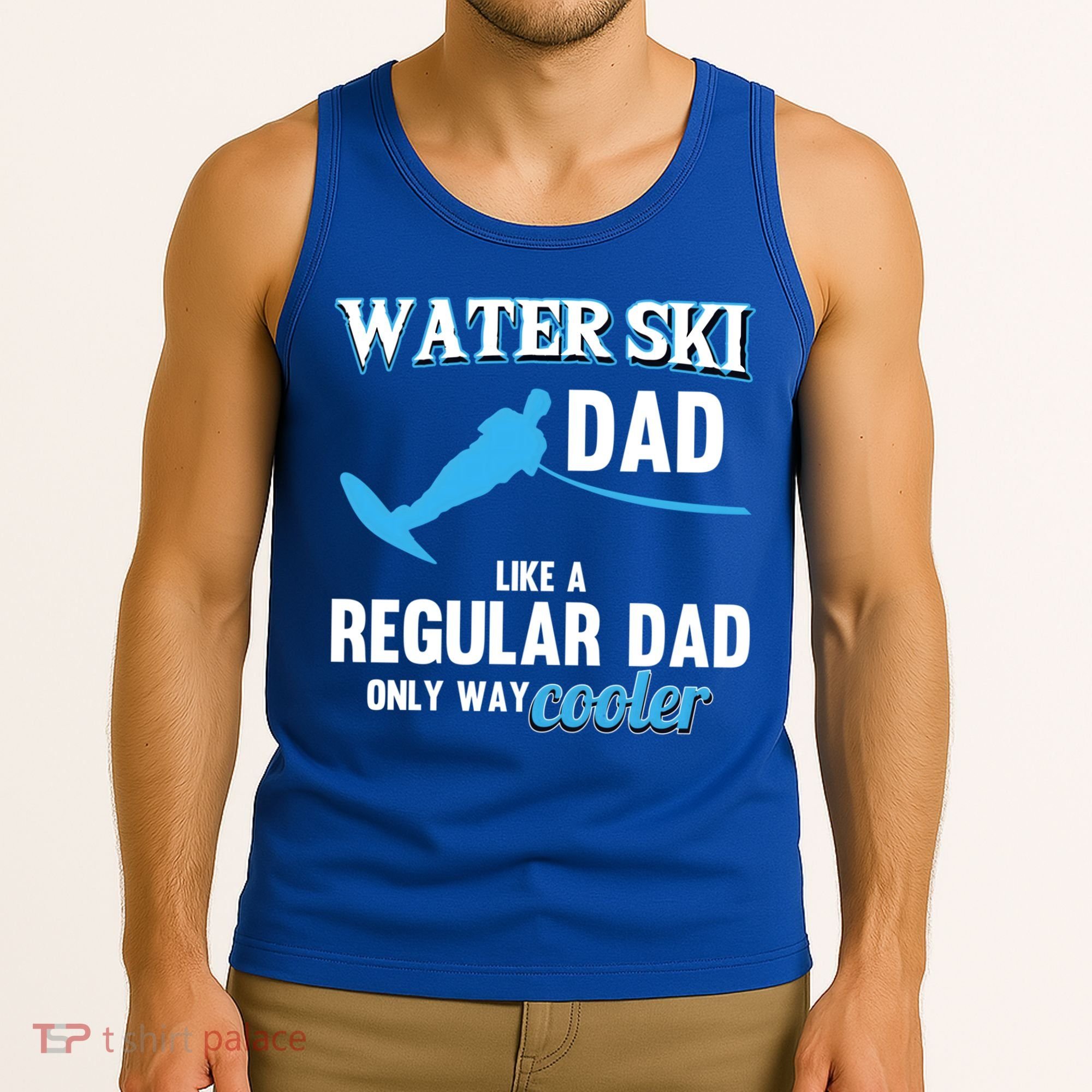 Water Ski Dad Like A Regular Dad Beach Athletes Water Skiing Gift Tank Top