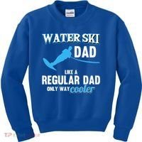 Water Ski Dad Like A Regular Dad Beach Athletes Water Skiing Gift Kids Sweatshirt thumb 0
