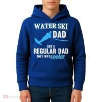 Water Ski Dad Like A Regular Dad Beach Athletes Water Skiing Gift Kids Hoodie thumb 4